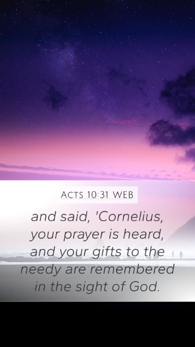 Acts 10:31 WEB Bible Verse Image