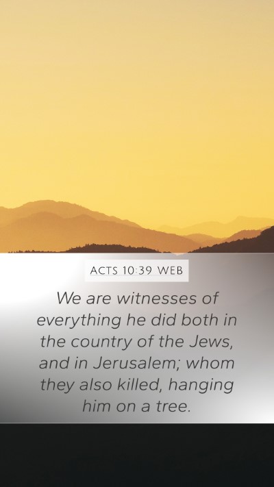 Acts 10:39 WEB Bible Verse Image
