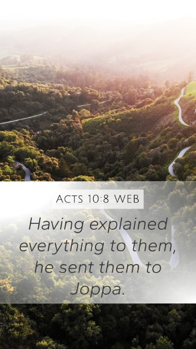Acts 10:8 WEB Bible Verse Image