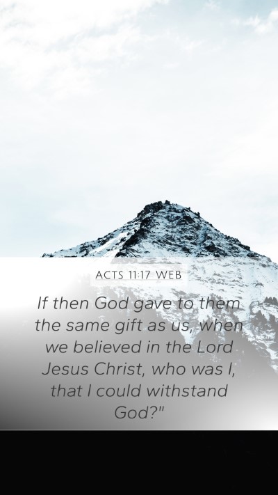 Acts 11:17 WEB Bible Verse Image