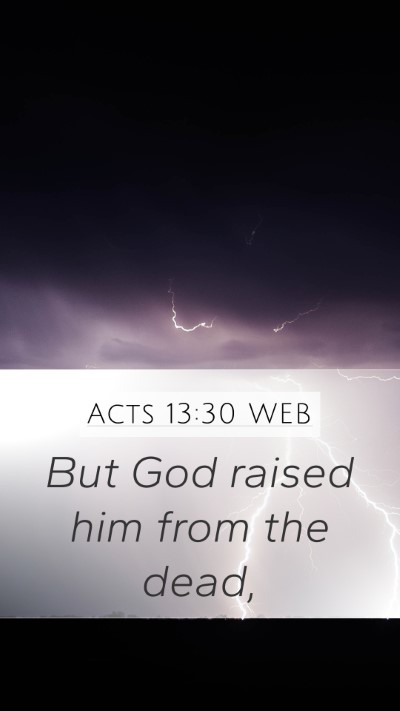 Acts 13:30 WEB Bible Verse Image