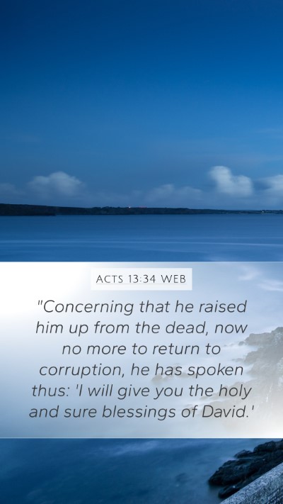 Acts 13:34 WEB Mobile Phone Wallpaper - 