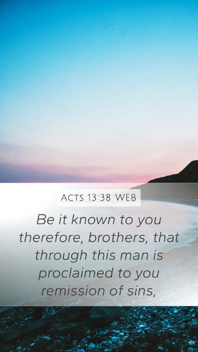 Acts 13:38 WEB Bible Verse Image