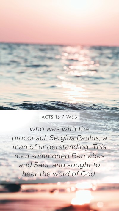 Acts 13:7 WEB Bible Verse Image
