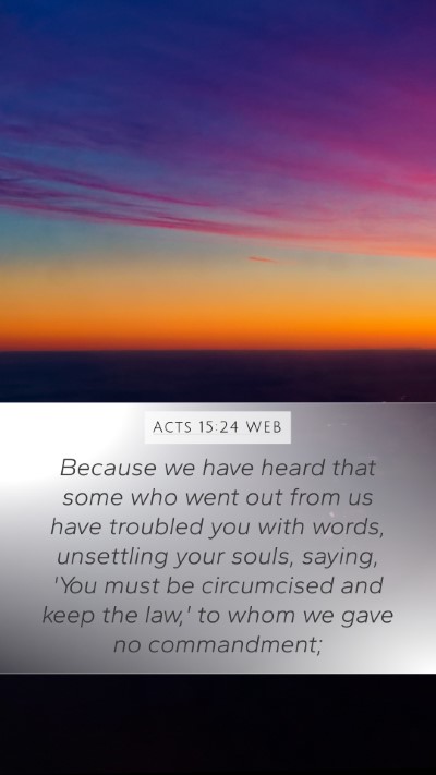 Acts 15:24 WEB Bible Verse Image