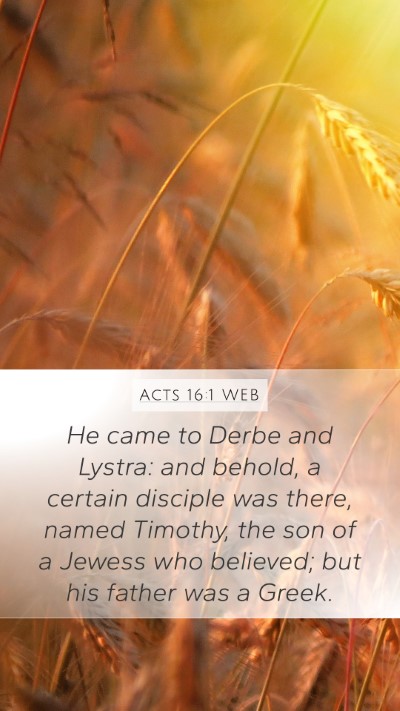 Acts 16:1 WEB Bible Verse Image