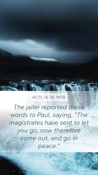 Acts 16:36 WEB Bible Verse Image