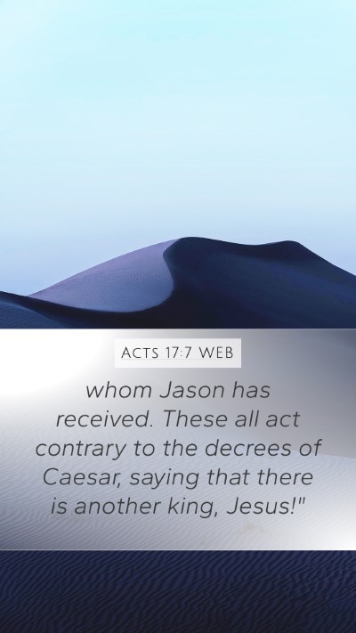Acts 17:7 WEB Bible Verse Image