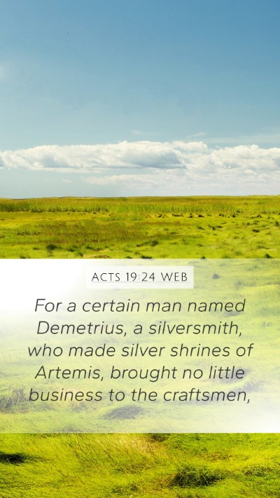 Acts 19:24 WEB Bible Verse Image