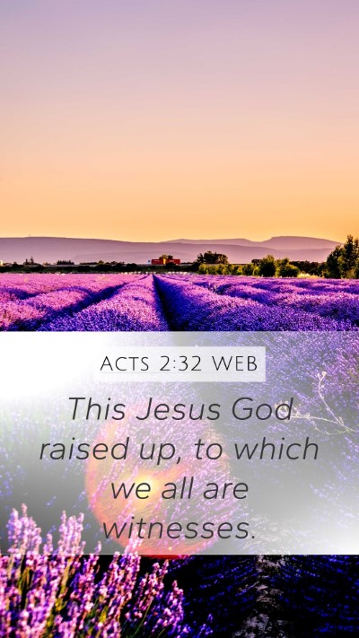 Acts 2:32 WEB Bible Verse Image