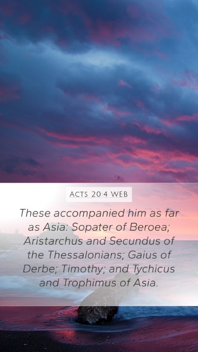Acts 20:4 WEB Bible Verse Image