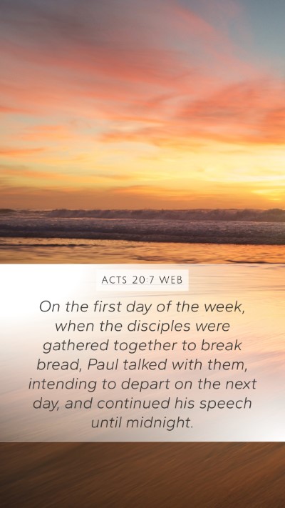Acts 20:7 WEB Bible Verse Image