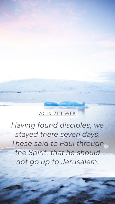 Acts 21:4 WEB Bible Verse Image