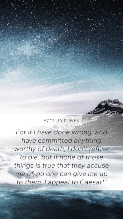 Acts 25:11 WEB Bible Verse Image