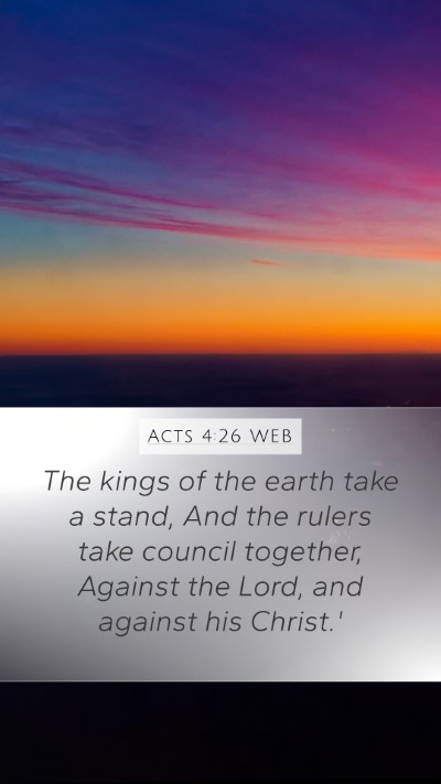 Acts 4:26 WEB Bible Verse Image
