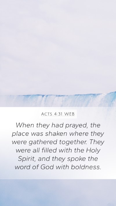 Acts 4:31 WEB Bible Verse Image