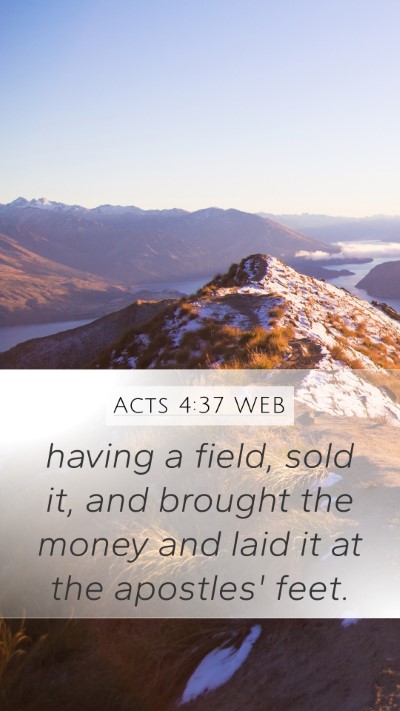 Acts 4:37 WEB Bible Verse Image