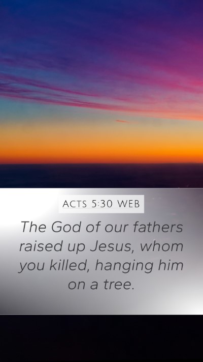 Acts 5:30 WEB Bible Verse Image