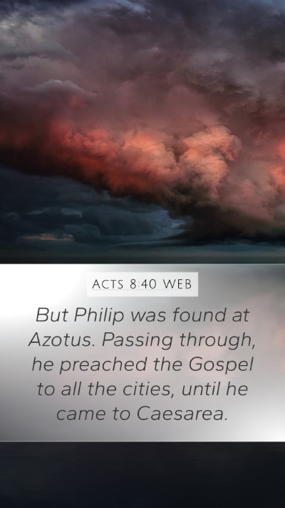Acts 8:40 WEB Bible Verse Image