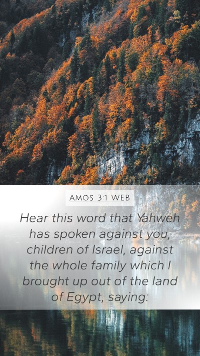 Amos 3:1 WEB Bible Verse Image