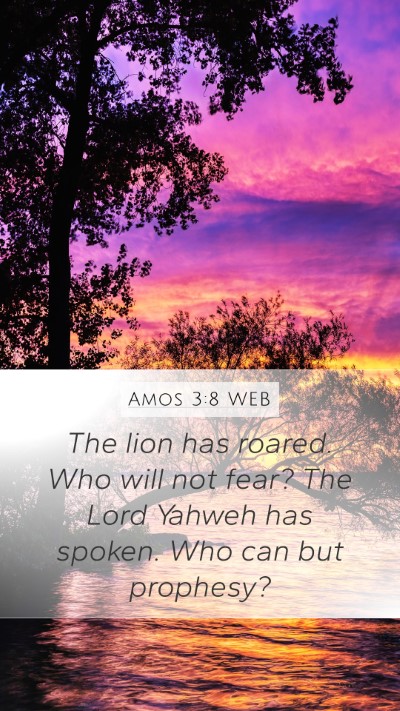 Amos 3:8 WEB Bible Verse Image