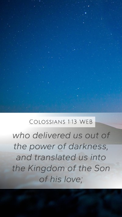 Colossians 1:13 WEB Bible Verse Image