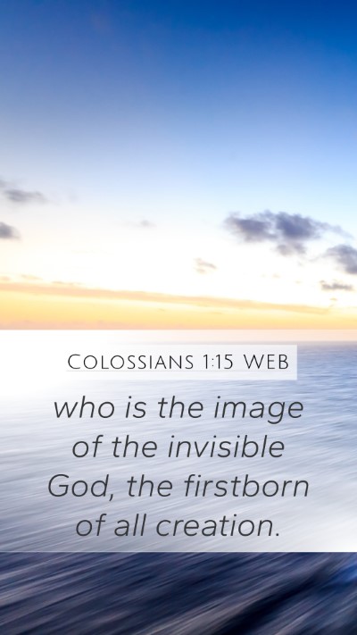 Colossians 1:15 WEB Bible Verse Image