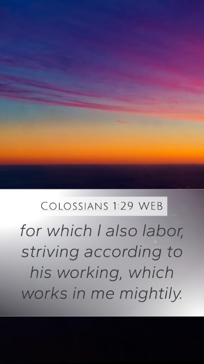 Colossians 1:29 WEB Bible Verse Image