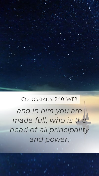 Colossians 2:10 WEB Bible Verse Image