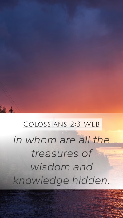 Colossians 2:3 WEB Bible Verse Image