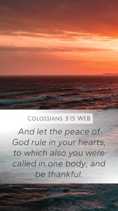Colossians 3:15 WEB Bible Verse Image