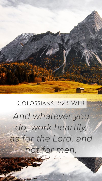 Colossians 3:23 WEB Bible Verse Image