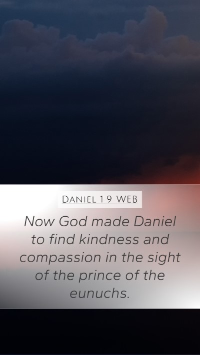 Daniel 1:9 WEB Bible Verse Image