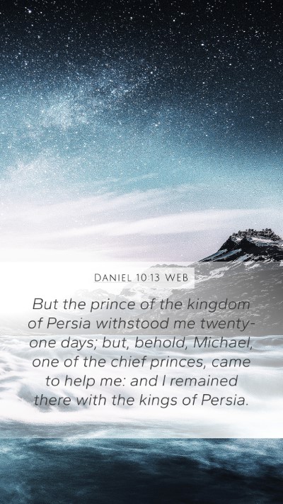 Daniel 10:13 WEB Bible Verse Image
