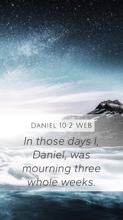 Daniel 10:2 WEB Bible Verse Image