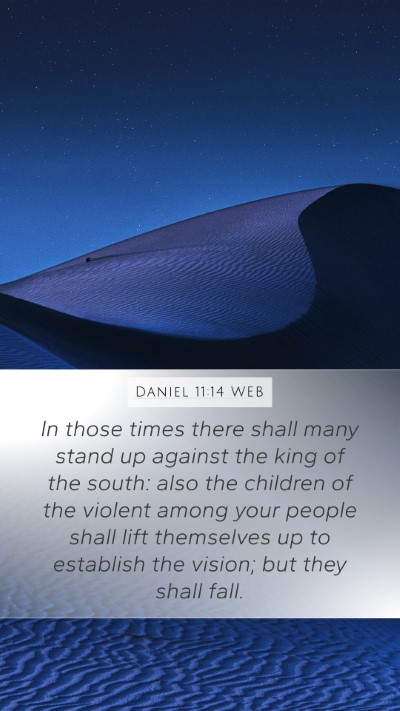 Daniel 11:14 WEB Bible Verse Image
