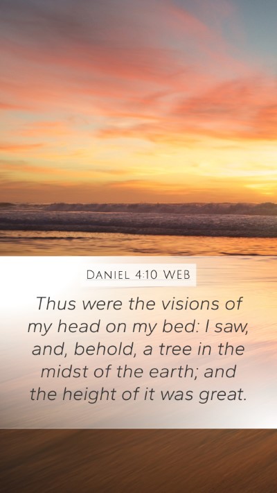 Daniel 4:10 WEB Bible Verse Image