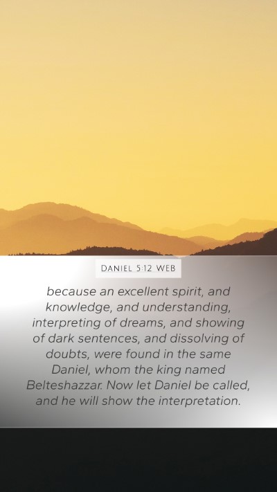 Daniel 5:12 WEB Bible Verse Image