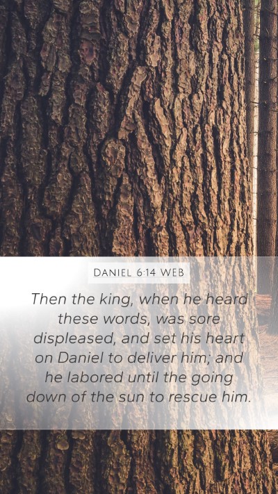 Daniel 6:14 WEB Bible Verse Image