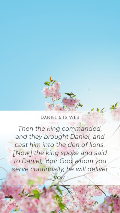 Daniel 6:16 WEB Bible Verse Image