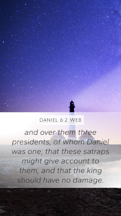 Daniel 6:2 WEB Bible Verse Image