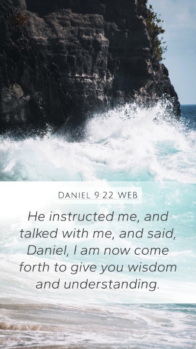 Daniel 9:22 WEB Bible Verse Image