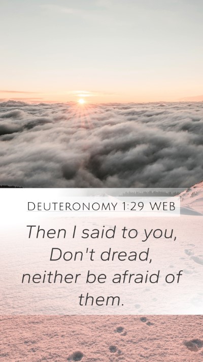 Deuteronomy 1:29 WEB Bible Verse Image