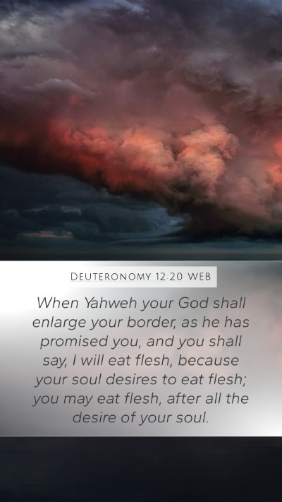 Deuteronomy 12:20 WEB Bible Verse Image