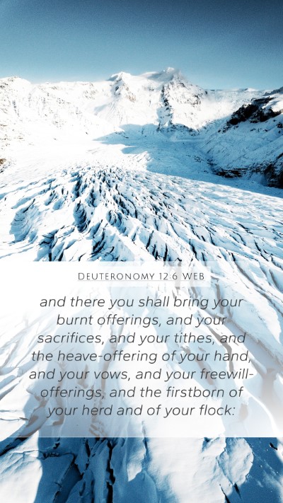 Deuteronomy 12:6 WEB Bible Verse Image