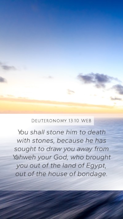 Deuteronomy 13:10 WEB Bible Verse Image