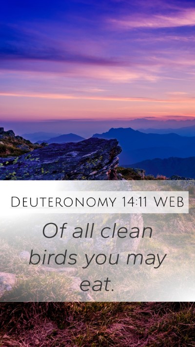 Deuteronomy 14:11 WEB Mobile Phone Wallpaper - Of all clean birds you may - Mobile Bible Verse Wallpaper