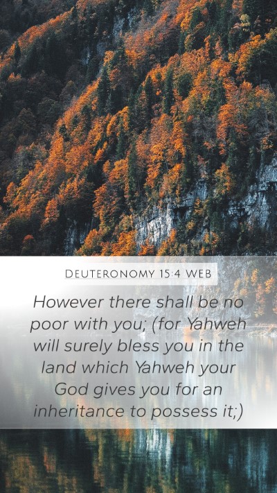 Deuteronomy 15:4 WEB Bible Verse Image