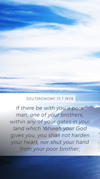 Deuteronomy 15:7 WEB Bible Verse Image