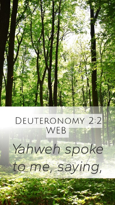 Deuteronomy 2:2 WEB Mobile Phone Wallpaper - Yahweh spoke to me, - Mobile Bible Verse Wallpaper